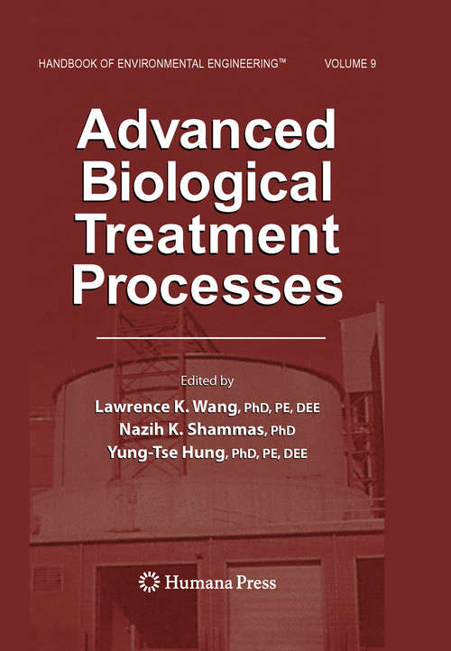 Book cover of Advanced Biological Treatment Processes: Volume 9 (Handbook of Environmental Engineering #9)