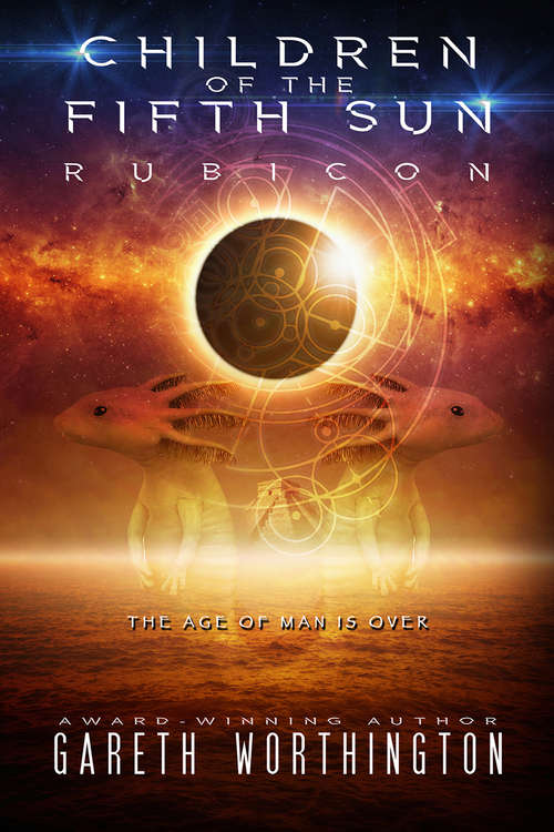 Book cover of Children of the Fifth Sun: Rubicon (Children of the Fifth Sun #3)