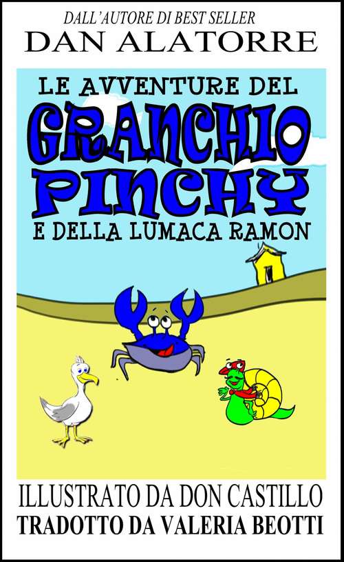 Book cover of Le Avventure Del Granchio Pinchy E Della Lumaca Ramon