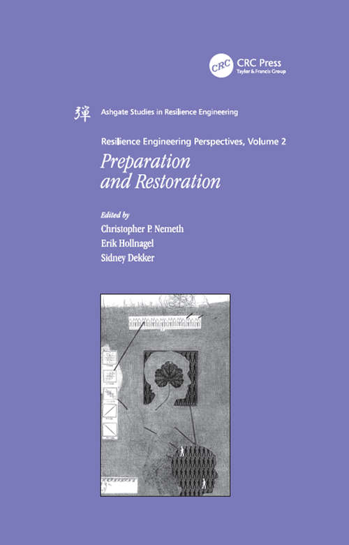 Book cover of Resilience Engineering Perspectives, Volume 2: Preparation and Restoration (Ashgate Studies in Resilience Engineering)