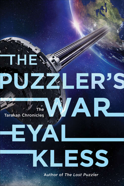 Book cover of The Puzzler's War: The Tarakan Chronicles (The Tarakan Chronicles #2)