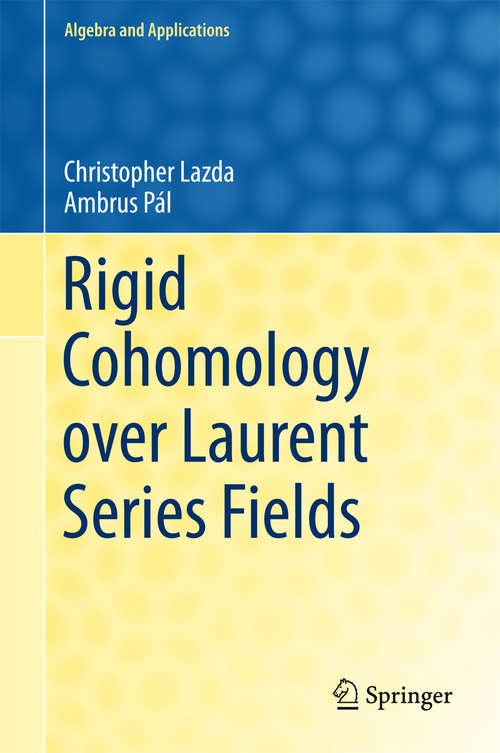 Book cover of Rigid Cohomology over Laurent Series Fields