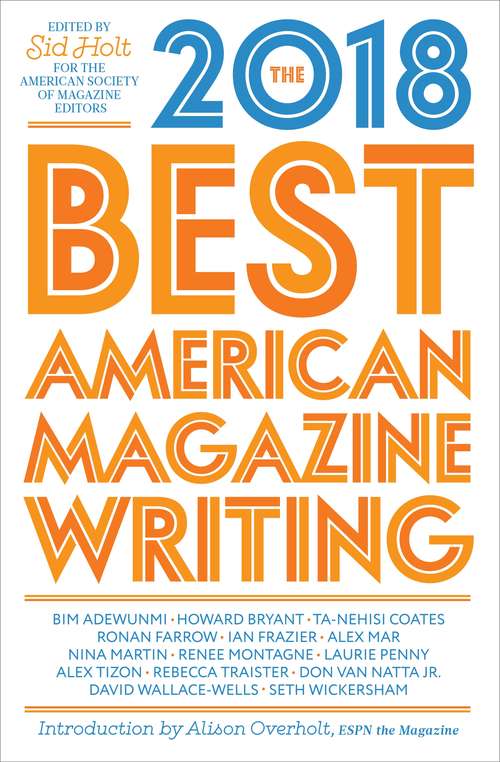 Book cover of The Best American Magazine Writing 2018