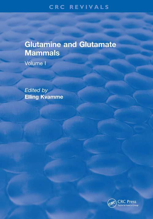 Book cover of Glutamine and Glutamate Mammals: Volume I