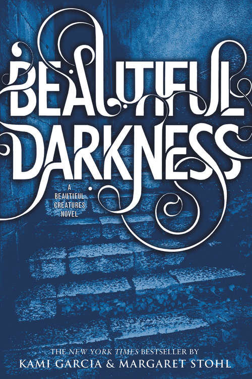 Book cover of Beautiful Darkness (Caster Chronicles #2)
