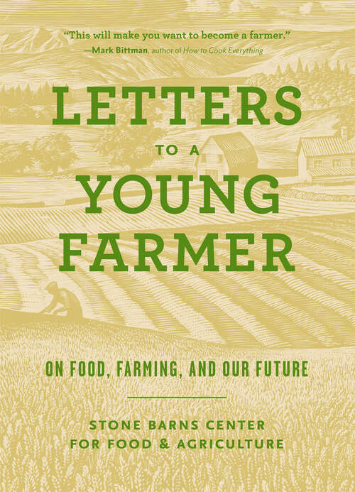 Book cover of Letters to a Young Farmer: On Food, Farming, and Our Future