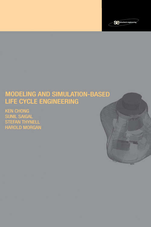 Book cover of Modeling and Simulation Based Life-Cycle Engineering (1)