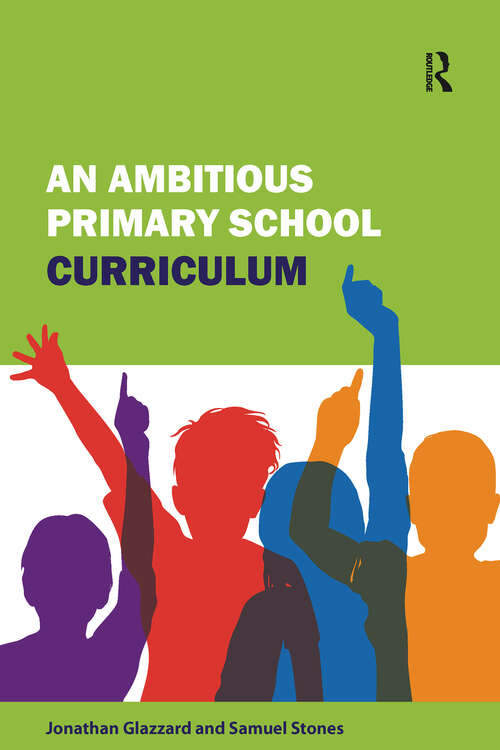 Book cover of An Ambitious Primary School Curriculum (1)