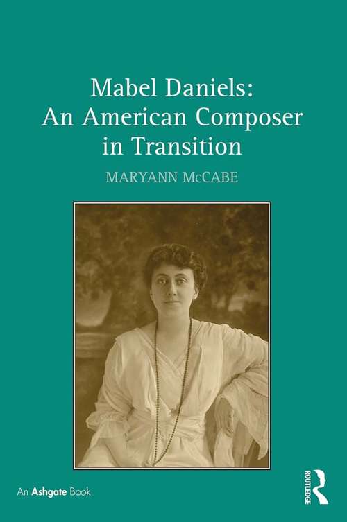 Book cover of Mabel Daniels: An American Composer In Transition