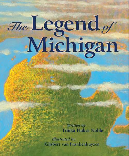 Book cover of The Legend of Michigan