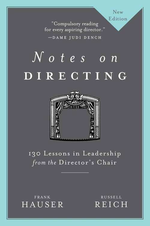 Book cover of Notes On Directing: 130 Lessons In Leadership From The Director&apos;s Chair