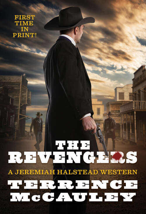 Book cover of The Revengers (A Jeremiah Halstead Western #3)