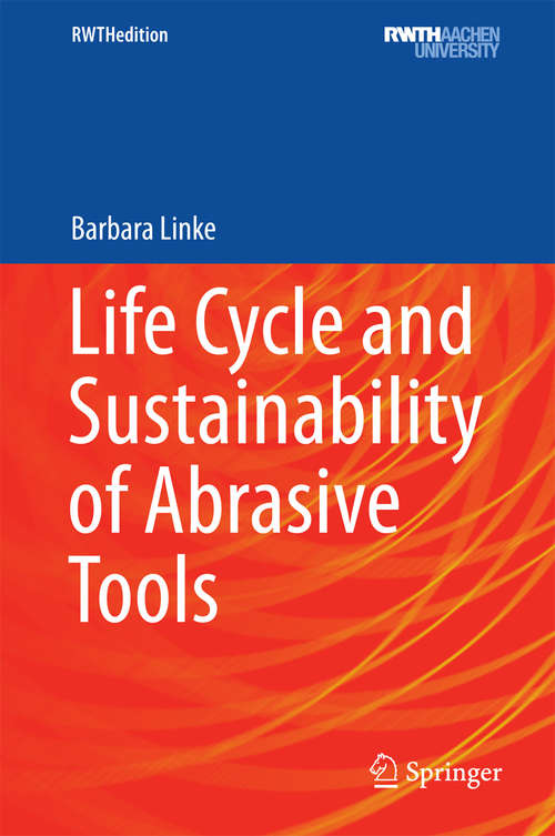 Book cover of Life Cycle and Sustainability of Abrasive Tools