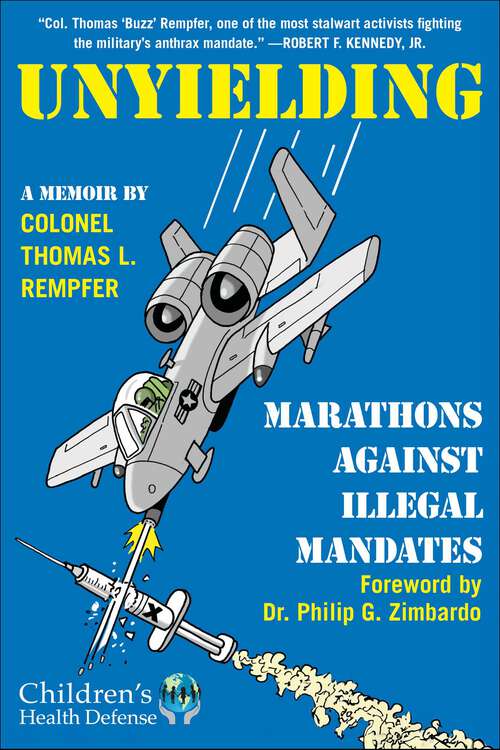 Book cover of Unyielding: Marathons Against Illegal Mandates