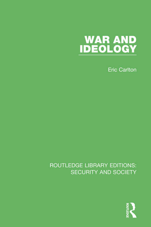 Book cover of War and Ideology (Routledge Library Editions: Security and Society)