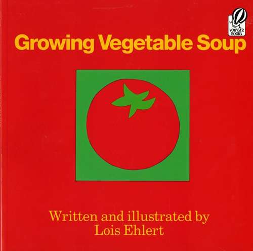 Book cover of Growing Vegetable Soup (Fountas & Pinnell LLI Blue: Level H)