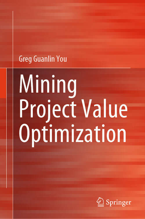 Book cover of Mining Project Value Optimization