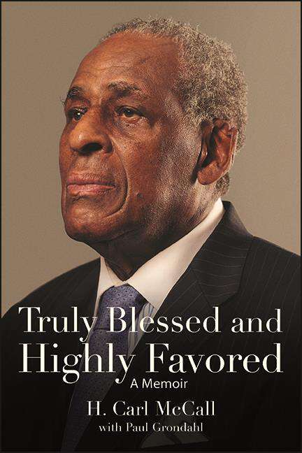 Book cover of Truly Blessed and Highly Favored: A Memoir (Excelsior Editions)