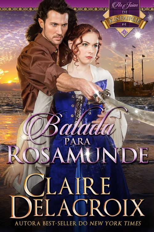 Book cover of Balada para Rosamunde: As Joias de Kinfairlie, #4 (As Joias de Kinfairlie #4)