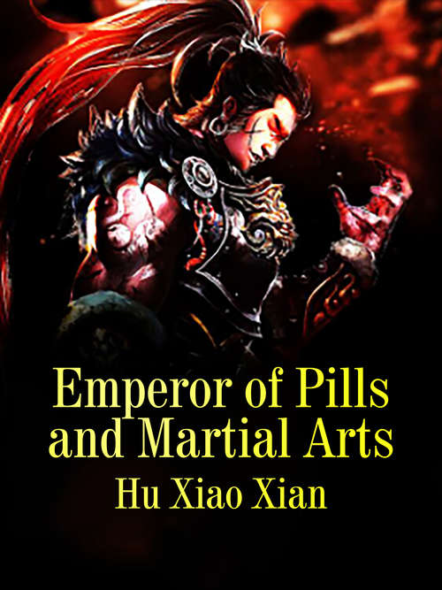 Book cover of Emperor of Pills and Martial Arts: Volume 15 (Volume 15 #15)
