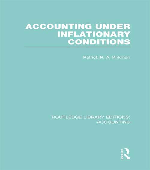 Book cover of Accounting Under Inflationary Conditions (Routledge Library Editions: Accounting)