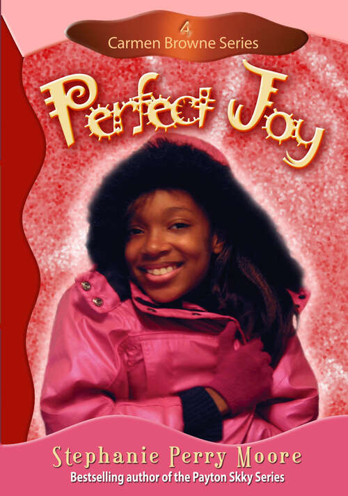 Book cover of Perfect Joy (New Edition) (Carmen Browne #4)