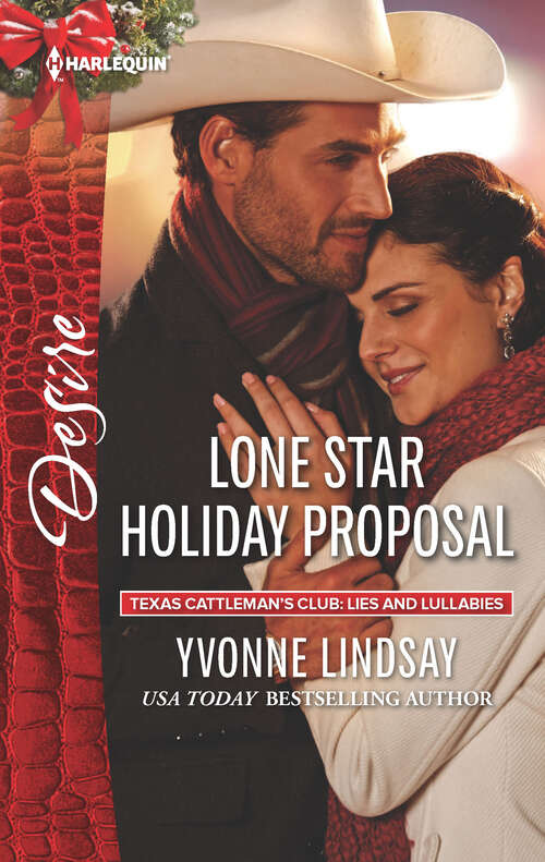 Book cover of Lone Star Holiday Proposal: A White Wedding Christmas Triplets Under The Tree Lone Star Holiday Proposal (Texas Cattleman's Club: Lies and Lullabies #2)