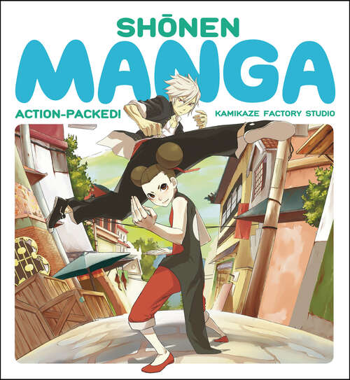 Book cover of Shonen Manga: Action-Packed!