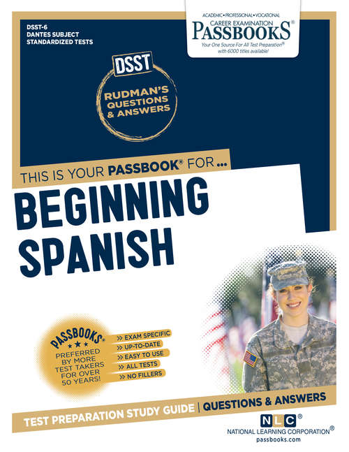 Book cover of BEGINNING SPANISH: Passbooks Study Guide (DANTES Subject Standardized Tests (DSST): Dantes-6)