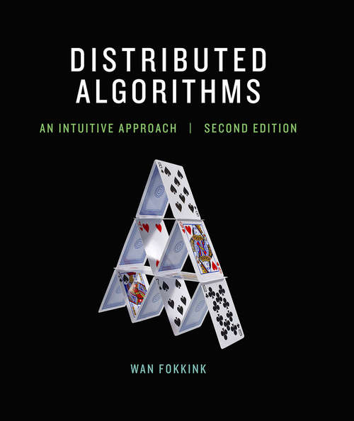 Book cover of Distributed Algorithms: An Intuitive Approach (Second)