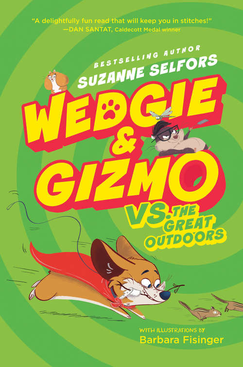 Book cover of Wedgie & Gizmo vs. the Great Outdoors (Wedgie & Gizmo #3)