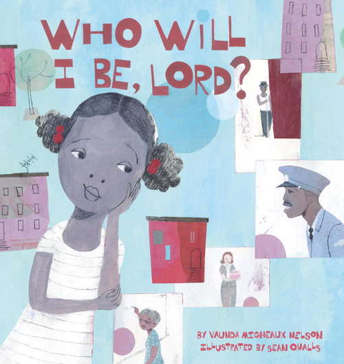Book cover of Who Will I Be Lord? (Picture Book Ser.)