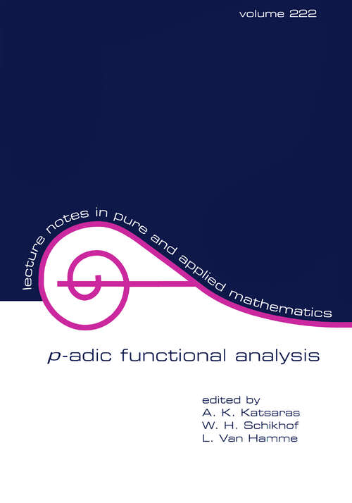 Book cover of P-Adic Functional Analysis (1)