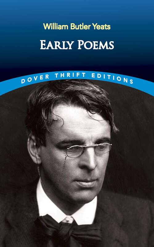 Book cover of Early Poems (Dover Thrift Editions: Poetry Ser.)