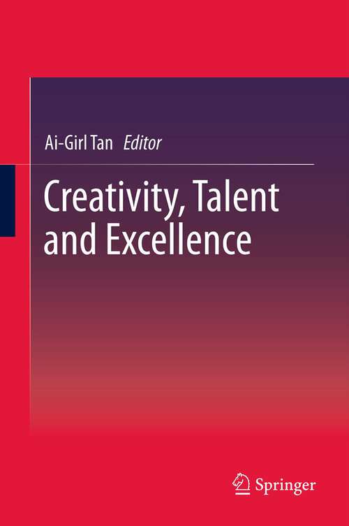Book cover of Creativity, Talent and Excellence