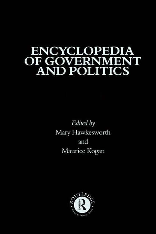 Book cover of Encyclopedia of Government and Politics: 2-volume set (Routledge Companion Encyclopedias)