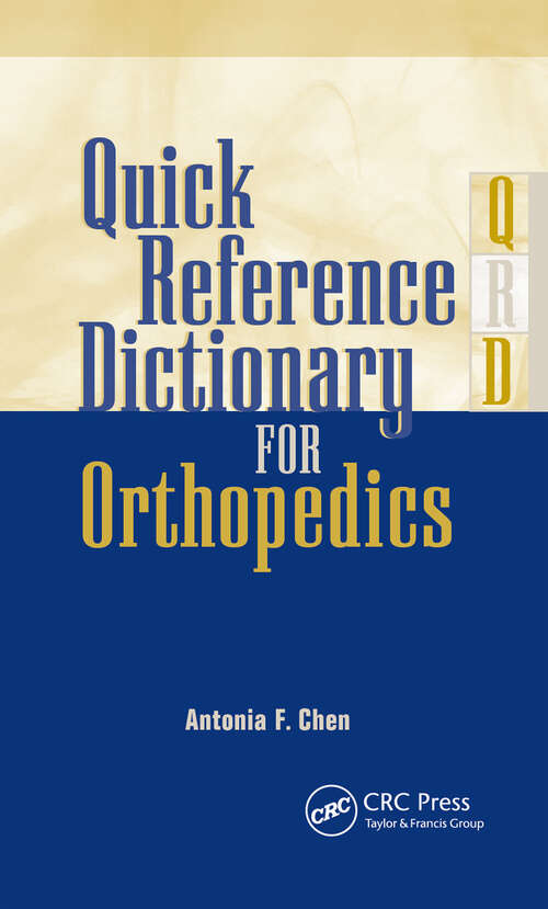 Book cover of Quick Reference Dictionary for Orthopedics