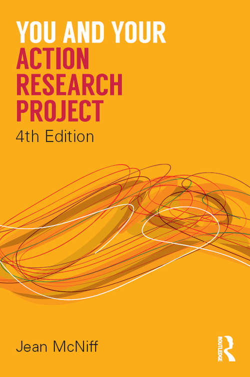 Book cover of You and Your Action Research Project (4)