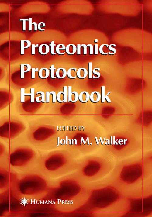 Book cover of The Proteomics Protocols Handbook