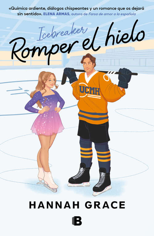 Book cover of Romper el hielo (The\maple Hills Ser.)