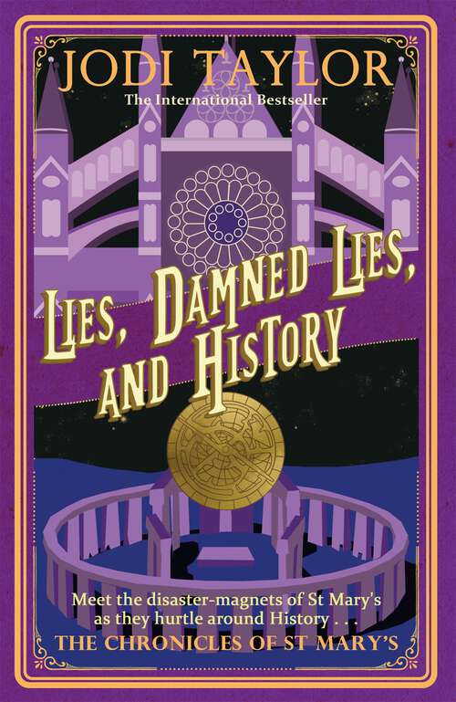 Book cover of Lies, Damned Lies, and History (Chronicles of St. Mary's #7)