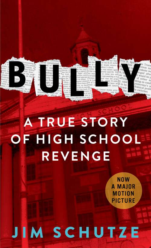 Book cover of Bully: Does Anyone Deserve to Die?