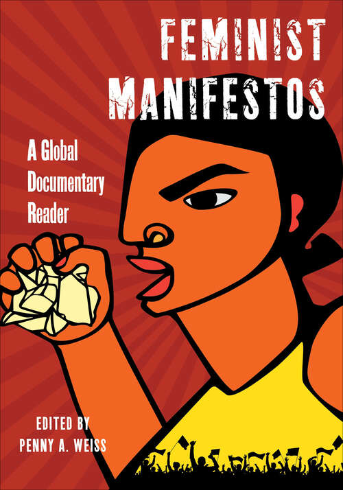 Book cover of Feminist Manifestos: A Global Documentary Reader (Biopolitics)