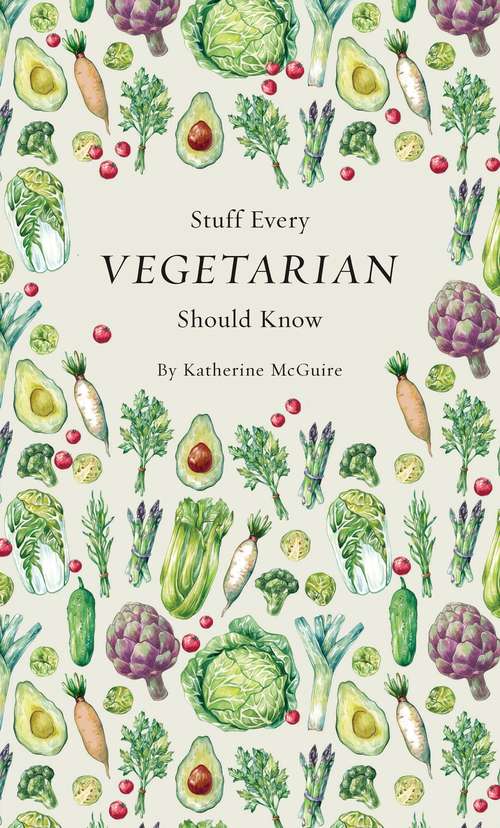 Book cover of Stuff Every Vegetarian Should Know