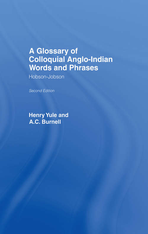 Book cover of Hobson-Jobson: Glossary of Colloquial Anglo-Indian Words And Phrases