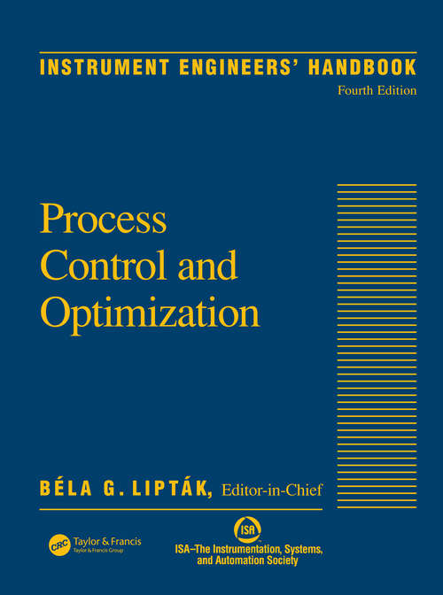 Book cover of Instrument Engineers' Handbook, Volume Two: Process Control and Optimization (4)