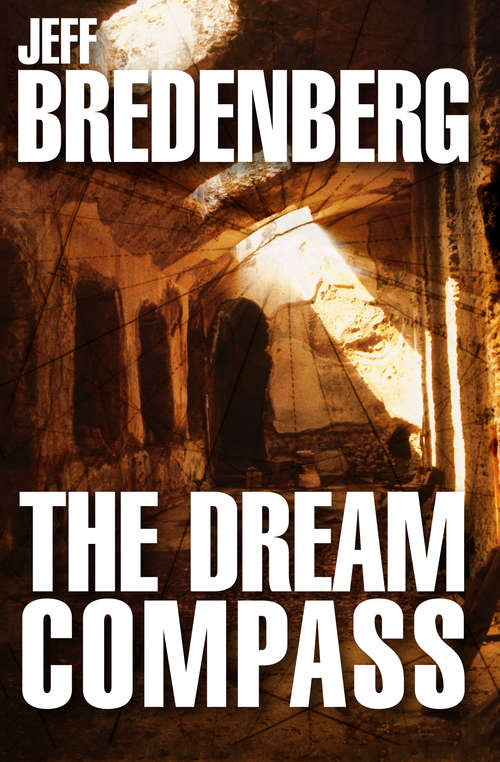 Book cover of The Dream Compass (The Merquan Chronicles #1)