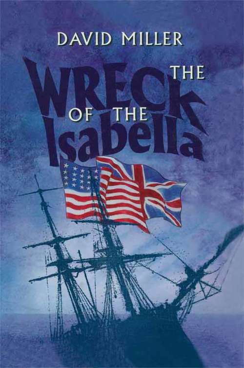 Book cover of Wreck of the Isabella: Naval Actions During The Napoleonic Wars