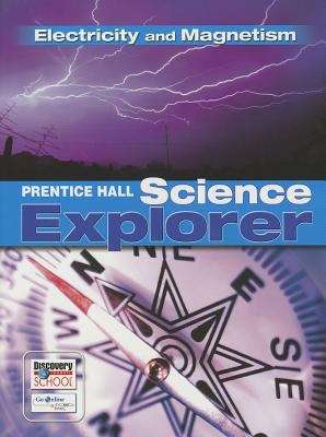 Book cover of Prentice Hall Science Explorer Electricity and Magnetism