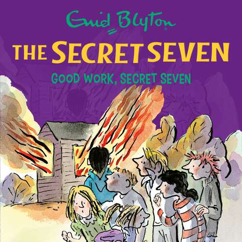 Book cover of Good Work, Secret Seven: Book 6 (Secret Seven #57)